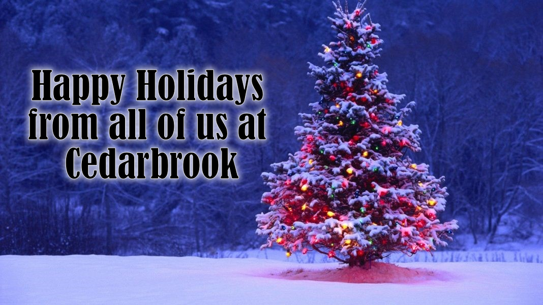 Happy Holidays From All of Us At Cedarbrook